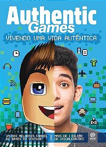 Authentic Games - Vivendo Uma Vida Autêntica