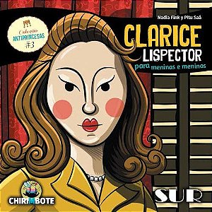 Clarice Lispector Para Meninos E Meninas - Coleção Antiprincesas - Volume 3