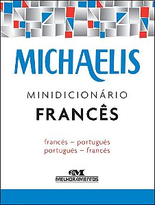 Michaelis Minidicionário Francês - Francês/Português - Português/Francês - 3ª Edição
