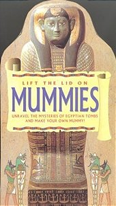 Lift The Lid On Mummies