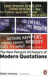 The New Penguin Dictionary Of Modern Quotations - Second Edition
