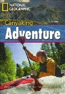 Canyaking Adventure - Footprint Reading Library - British English - Level 7 - Book