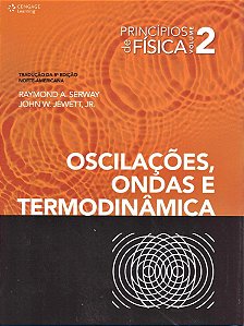 Princípios De Física - Oscilações, Ondas E Termodinâmica - Volume 2