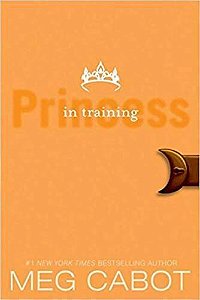 The Princess Diaries, Volume VI: Princess In Training