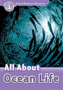 All About Ocean Life - Oxford Read And Discover - Level 4