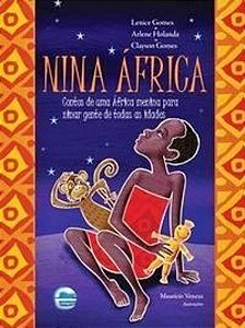 Nina África - Contos De Uma África Menina Para Ninar Gente De Todas As Idades