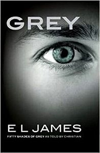 Grey - Fifty Shades Of Grey As Told By Christian