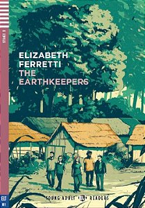 The Earthkeepers - Hub Young Adult Readers - Stage 3 - Book With Audio Download