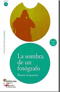 La Sombra De Un Fotografo - Coleción Leer En Español - Nivel 1 - Libro Con CD De Audio