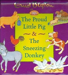 The Proud Little Pig & The Sneezing Donkey