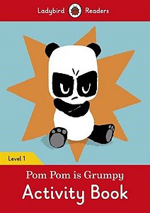 Pom Pom Is Grumpy - Ladybird Readers - Nivel 1 - Activity Book