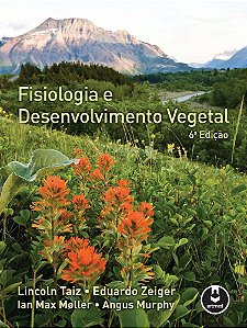 Fisiologia E Desenvolvimento Vegetal - 6ª Edição