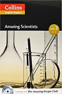 Amazing Scientists - Collins English Readers - Level 3 - Book With MP3 CD