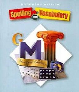 Houghton Mifflin Spelling And Vocabulary - Grade 7 - Student Book