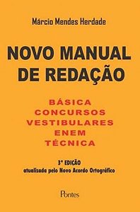 Novo Manual De Redação - Basica, Concursos, Vestibulares E Tecnica