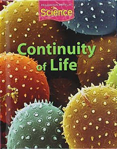 Hm Science Grade 6A - Continuity Of Life - Student Edition Hardcover