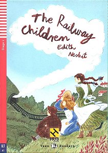 The Railway Children - Hub Teen Readers - Stage 1 - Book With Audio CD