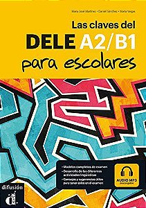 Las Claves Del Dele A2/B1 Para Escolares - Libro Con Descarga MP3