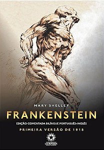 Frankenstein - Edição Bilíngue - Inglês/Português - Capa Dura