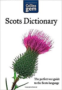 Collins Gem Scots Dictionary - The Perfect Wee Guide To The Scots Language