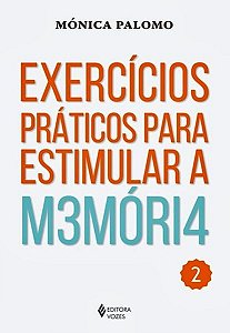 Exercícios Práticos Para Estimular A M3móri4 - 2