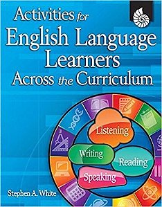 Activities For English Language Learners Across The Curriculum