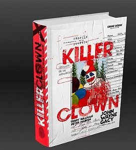 Killer Clown Profile - Retrato De Um Assassino - Hardcover