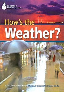 How's The Weather? - Footprint Reading Library - American English - Level 6 - Book