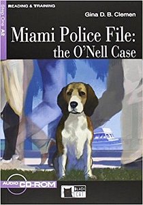 Miami Police File: The O'Nell Case - Black Cat Graded Readers 1 - Book With Audio CD