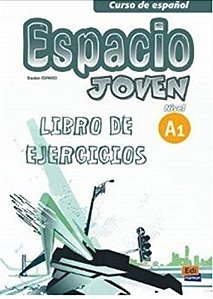 Espacio Joven A1 - Libro De Ejercicios