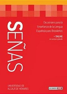 Señas - Diccionario Para La Ensenanza De La Lengua Española Para Brasileños