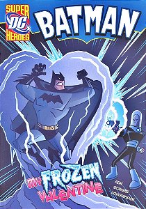 Batman - My Frozen Valentine - DC Super Heroes