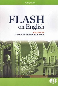 Flash On English Beginner - Teacher's Book With C. Audio CDs And Tests & Resources + Multi-ROM