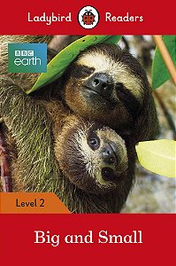 Bbc Earth: Big And Small - Ladybird Readers - Level 2 - Book With Downloadable Audio (US/UK)