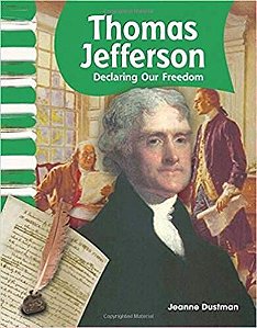 Thomas Jefferson Declaring Our Freedom