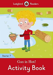 Gus Is Hot! - Ladybird Readers - Starter Level 7 - Activity Book