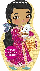 Desenhe Sua Boneca Marroquina Com Louna - Coleção Minimiki - Livro Com Adesivos E Molde