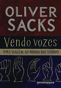 Vendo Vozes - Uma Viagem Ao Mundo Dos Surdos - Edição De Bolso