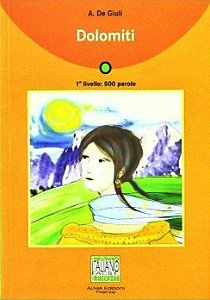 Dolomiti - Italiano Facile - Livello 1 - Libro Con CD Audio