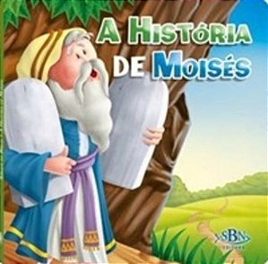 As História De Moisés