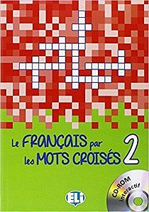 Le Français Par Les Mots Croises 2 - Livre Avec CD-ROM Interactif