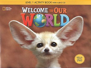 Welcome To Our World American 1 - Activity Book With Audio CD - All Caps