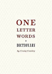 One-Letter Words, A Dictionary