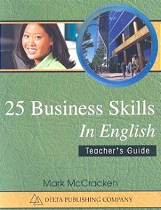25 Business Skills In English - Teacher's Guide