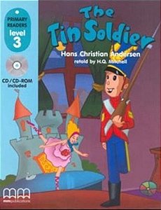 The Tin Soldier - Primary Readers - Level 3 - Book With Audio CD And CD-ROM