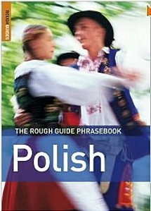 The Rough Guide Phrasebook Polish - Rough Guide Phrasebooks