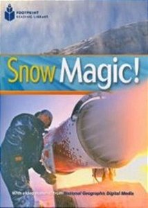 Snow Magic! - Footprint Reading Library - Bristish English - Level 1 - Book