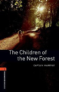 The Children Of The New Forest - Oxford Bookworms Library - Level 2 - Third Edition