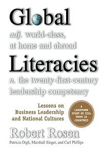 Global Literacies - Lessons On Business Leadership And National Cultures