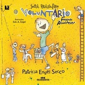 Juca Brasileiro - O Voluntario - Fazendo Acontecer